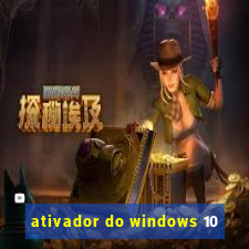 ativador do windows 10